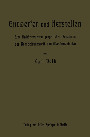 Entwerfen und Herstellen von Volk,  Carl