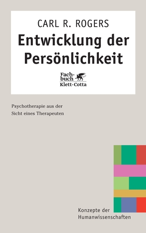 Entwicklung der Persönlichkeit (Konzepte der Humanwissenschaften) von Giere,  Jacqueline, Rogers,  Carl R, Tausch,  Reinhard