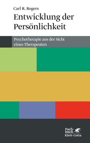 Entwicklung der Persönlichkeit (Konzepte der Humanwissenschaften) von Giere,  Jacqueline, Rogers,  Carl R, Tausch,  Reinhard