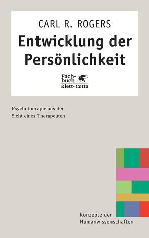 Entwicklung der Persönlichkeit von Giere,  Jacqueline, Rogers,  Carl R, Tausch,  Reinhard