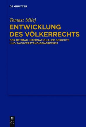 Entwicklung des Völkerrechts von Milej,  Tomasz