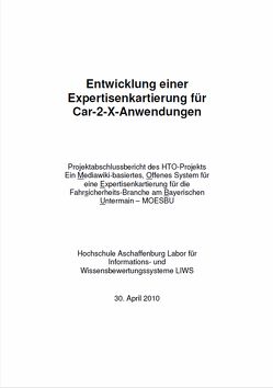Entwicklung einer Expertisenkartierung für Car-2-X-Anwendungen von Alm,  Wolfgang, Hofmann,  Georg R., Witt,  Mathias