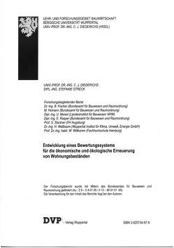Entwicklung eines Bewertungssystems für die ökonomische und ökologische Erneuerung von Wohnungsbeständen von Diederichs,  C.J., Streck,  Stefanie