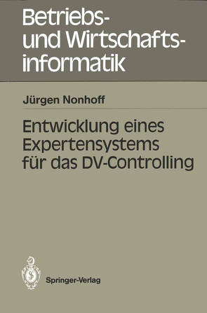 Entwicklung eines Expertensystems für das DV-Controlling von Nonhoff,  Jürgen
