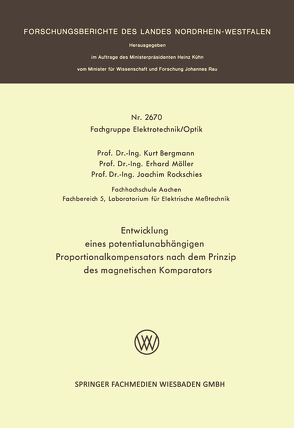 Entwicklung eines potentialunabhängigen Proportionalkompensators nach dem Prinzip des magnetischen Komparators von Bergmann,  Kurt