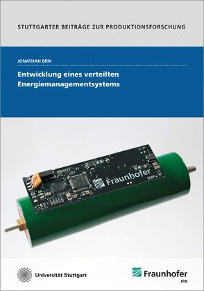 Entwicklung eines verteilten Energiemanagementsystems. von Brix,  Jonathan