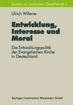 Entwicklung, Interesse und Moral von Willems,  Ulrich