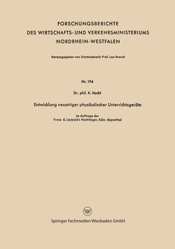 Entwicklung neuartiger physikalischer Unterrichtsgeräte von Hecht,  Karl