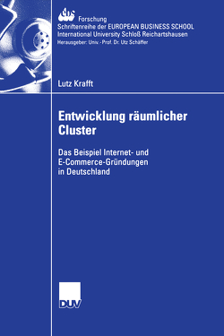 Entwicklung räumlicher Cluster von Klandt,  Prof. Dr. Heinz, Krafft,  Lutz
