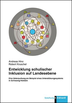 Entwicklung schulischer Inklusion auf Landesebene von Hinz,  Andreas, Kruschel,  Robert