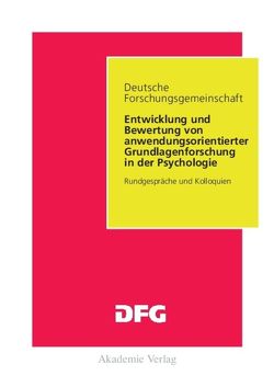 Entwicklung und Bewertung von anwendungsorientierter Grundlagenforschung in der Psychologie von Bromme,  Rainer, Brüggemann,  Anne