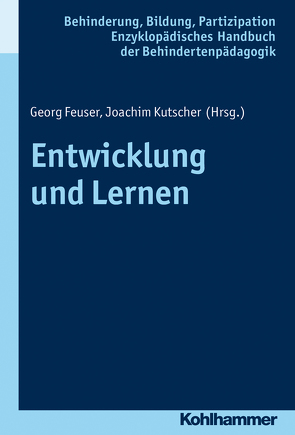 Entwicklung und Lernen von Beck,  Iris, Feuser,  Georg, Jantzen,  Wolfgang, Kutscher,  Joachim, Wachtel,  Peter