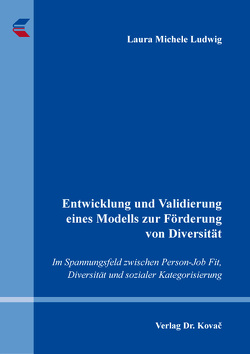 Entwicklung und Validierung eines Modells zur Förderung von Diversität von Ludwig,  Laura Michele