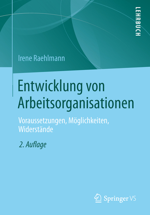 Entwicklung von Arbeitsorganisationen von Raehlmann,  Irene
