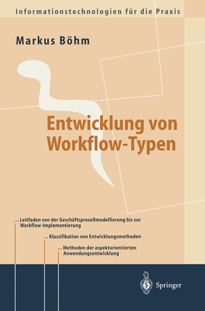 Entwicklung von Workflow-Typen von Böhm,  Markus