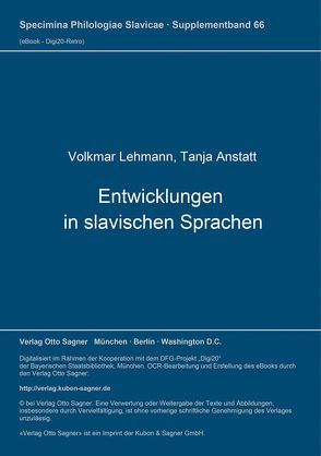 Entwicklungen in slavischen Sprachen 1 von Anstatt,  Anja, Lehmann,  Volkmar
