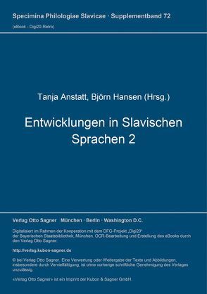 Entwicklungen in Slavischen Sprachen 2 von Anstatt,  Tanja, Hansen,  Björn