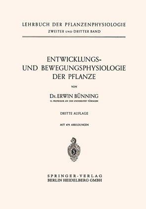Entwicklungs- und Bewegungsphysiologie der Pflanze von Bünning,  Erwin