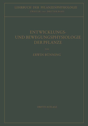 Entwicklungs- und Bewegungsphysiologie der Pflanze von Bünning,  Erwin