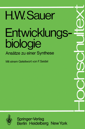Entwicklungsbiologie von Sauer,  Helmut W., Seidel,  Friedrich