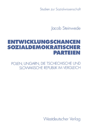 Entwicklungschancen sozialdemokratischer Parteien von Steinwede,  Jacob