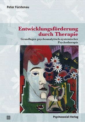 Entwicklungsförderung durch Therapie von Fürstenau,  Peter