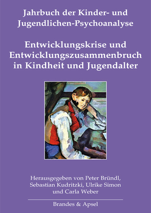 Entwicklungskrise und Entwicklungszusammenbruch in Kindheit und Jugendalter von Bründl,  Peter, Kudritzki,  Sebastian, Simon,  Ulrike, Weber,  Carla