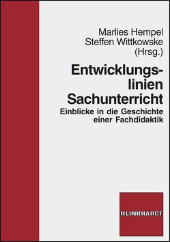 Entwicklungslinien Sachunterricht von Hempel,  Marlies, Wittkowske,  Steffen