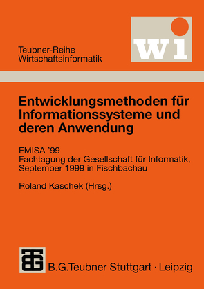 Entwicklungsmethoden für Informationssysteme und deren Anwendung von Kaschek,  Roland