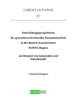 Entwicklungsperspektiven der grenzüberschreitenden Zusammenarbeit in der deutsch-französischen PAMINA-Region  am Beispiel von Gemeinden und Einzelhandel von Schuppert,  Christof