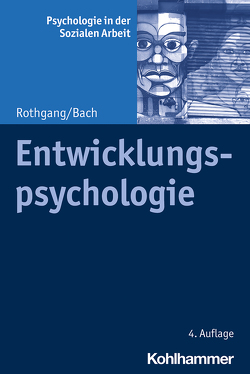 Entwicklungspsychologie von Bach,  Johannes, Rothgang,  Georg-Wilhelm, Schermer,  Franz J.