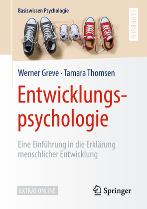 Entwicklungspsychologie von Greve,  Werner, Thomsen,  Tamara