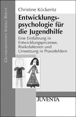 Entwicklungspsychologie für die Jugendhilfe von Köckeritz,  Christine