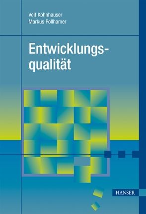 Entwicklungsqualität von Brunner,  Franz J., Kohnhauser,  Veit, Pollhamer,  Markus
