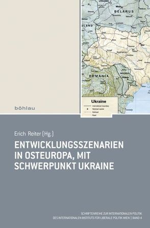 Entwicklungsszenarien in Osteuropa, mit Schwerpunkt Ukraine von Reiter,  Erich