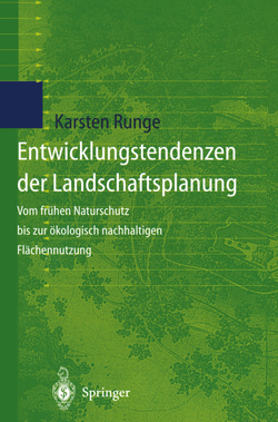 Entwicklungstendenzen der Landschaftsplanung von Runge,  Karsten