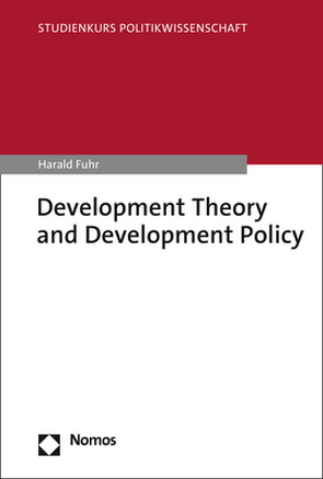 Entwicklungstheorie und Entwicklungspolitik von Fuhr,  Harald