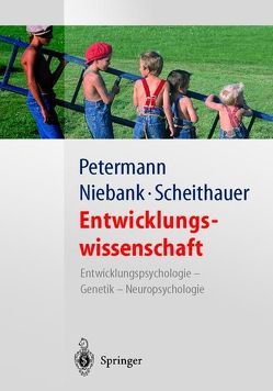 Entwicklungswissenschaft von Niebank,  Kay, Petermann,  Franz, Scheithauer,  Herbert