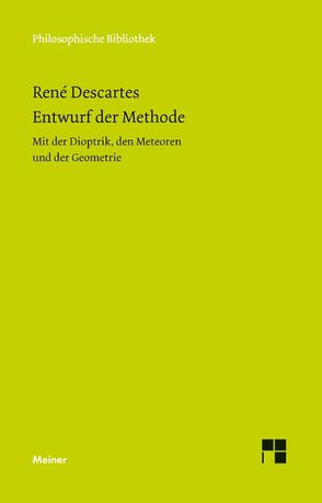 Entwurf der Methode von Descartes,  Rene, Wohlers,  Christian