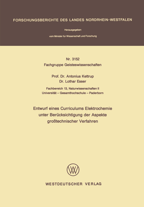 Entwurf eines Curriculums Elektrochemie unter Berücksichtigung der Aspekte großtechnischer Verfahren von Kettrup,  Antonius