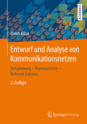 Entwurf und Analyse von Kommunikationsnetzen von Killat,  Ulrich
