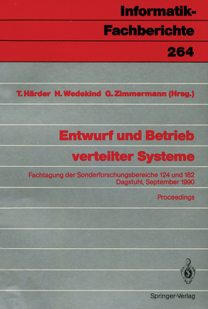 Entwurf und Betrieb verteilter Systeme von Härder,  Theo, Wedekind,  Hartmut, Zimmermann,  Gerhard