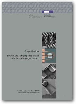 Entwurf und Fertigung eines linearen induktiven Mikrowegmesssensors von Dinulovic,  Dragan