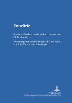 Entwürfe von Flegel,  Silke, Hoffmann,  Frank, Klussmann,  Paul Gerhard