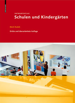 Entwurfsatlas Schulen und Kindergärten von Dudek,  Mark