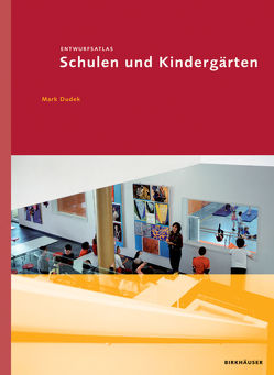 Entwurfsatlas: Schulen und Kindergärten von Dudek,  Mark