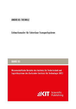 Entwurfsmuster für Fahrerlose Transportsysteme von Trenkle,  Andreas