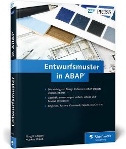 Entwurfsmuster in ABAP von Atilgan,  Nurgül, Straub,  Markus