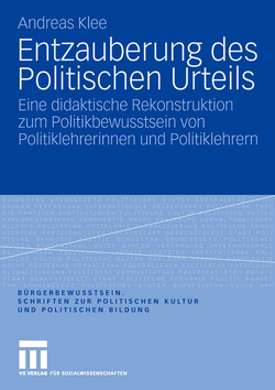 Entzauberung des Politischen Urteils von Klee,  Andreas