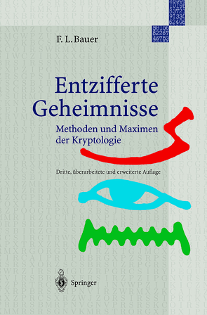 Entzifferte Geheimnisse von Bauer,  Friedrich L.